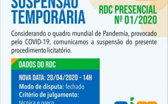 Comunicamos a suspensão da licitação (RDC PRESENCIAL Nº 01/2020)