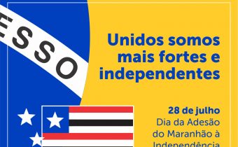 28 Julho – Adesão ao Maranhão à Independência do Brasil