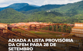 ANM prorroga divulgação da lista provisória da CFEM para 28 de setembro